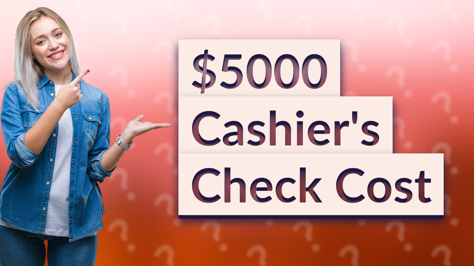 $5000 Cashier's Check Cost