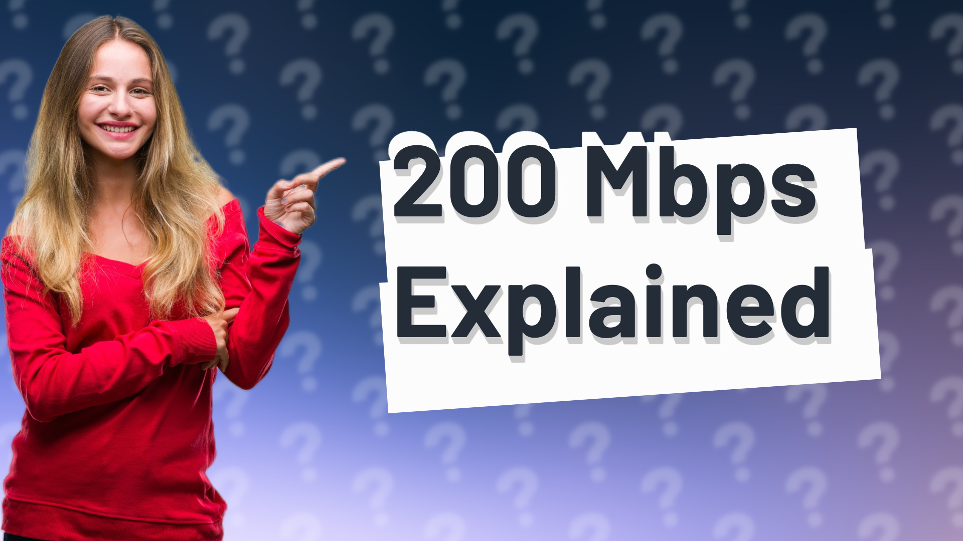 200 Mbps Explained