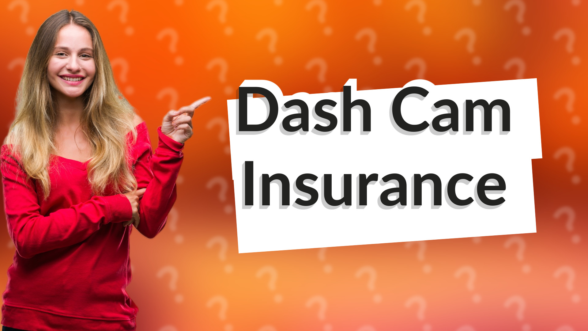 Dash Cam Insurance