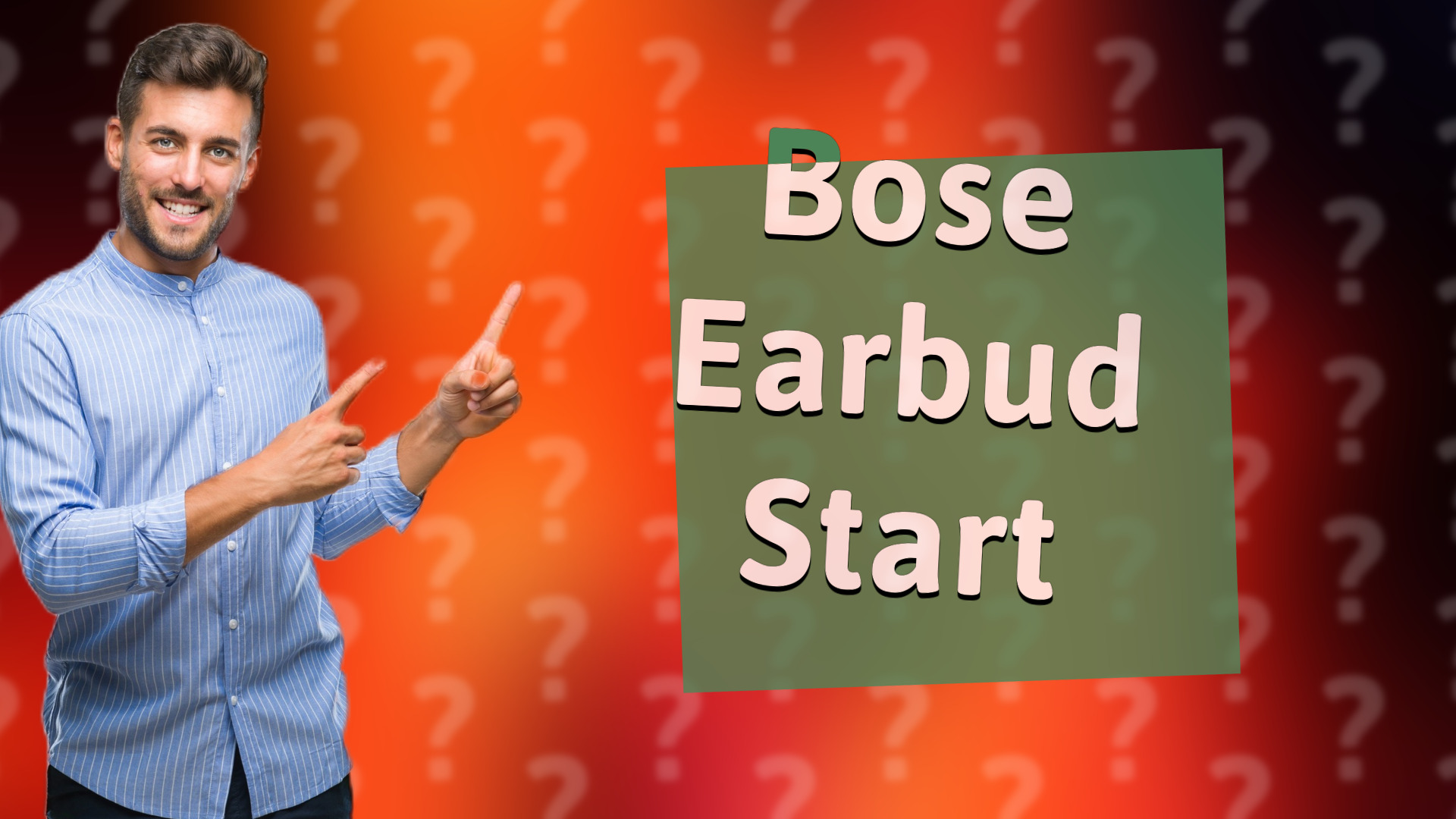 Bose Earbud Start