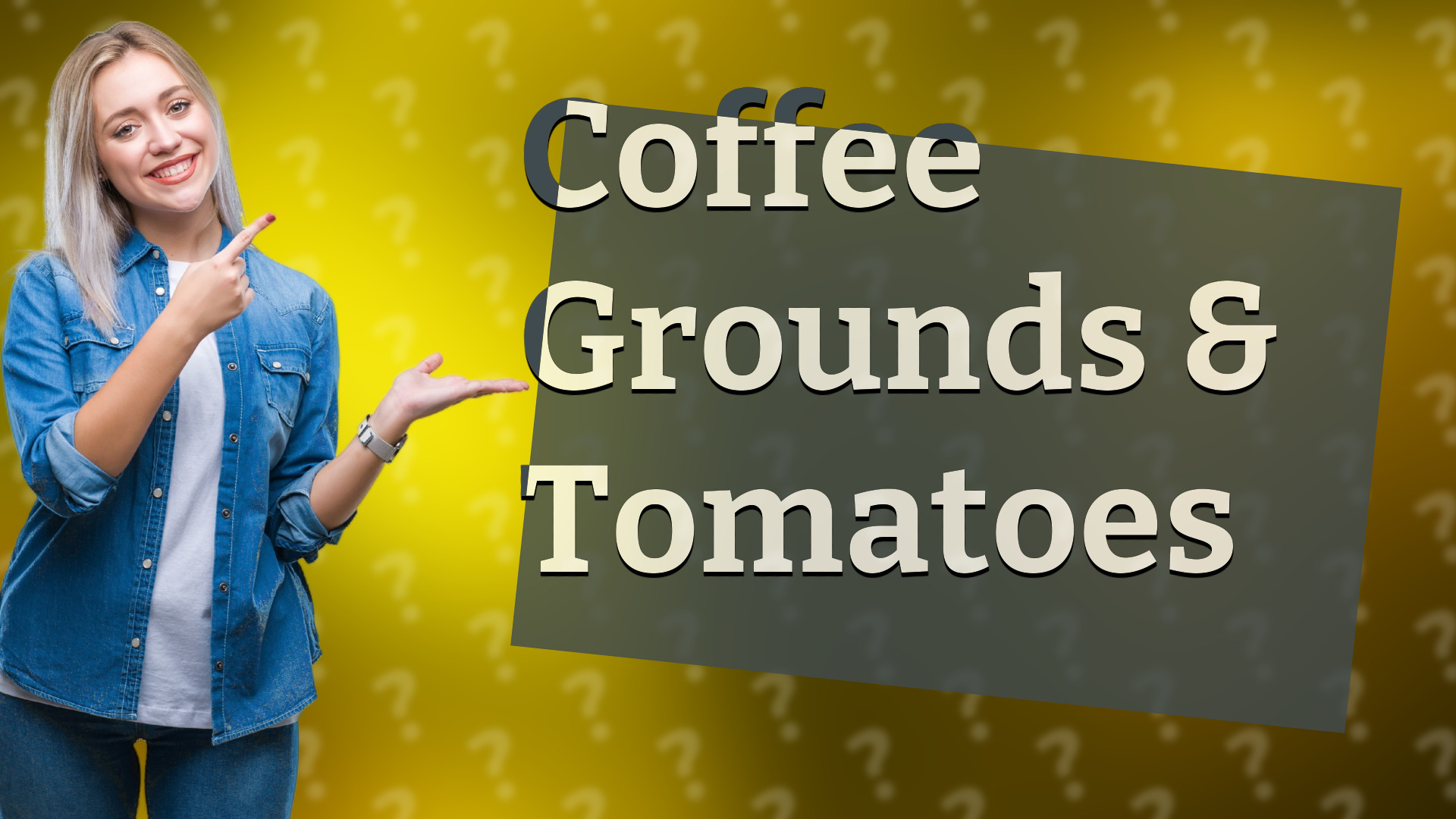 Coffee Grounds & Tomatoes
