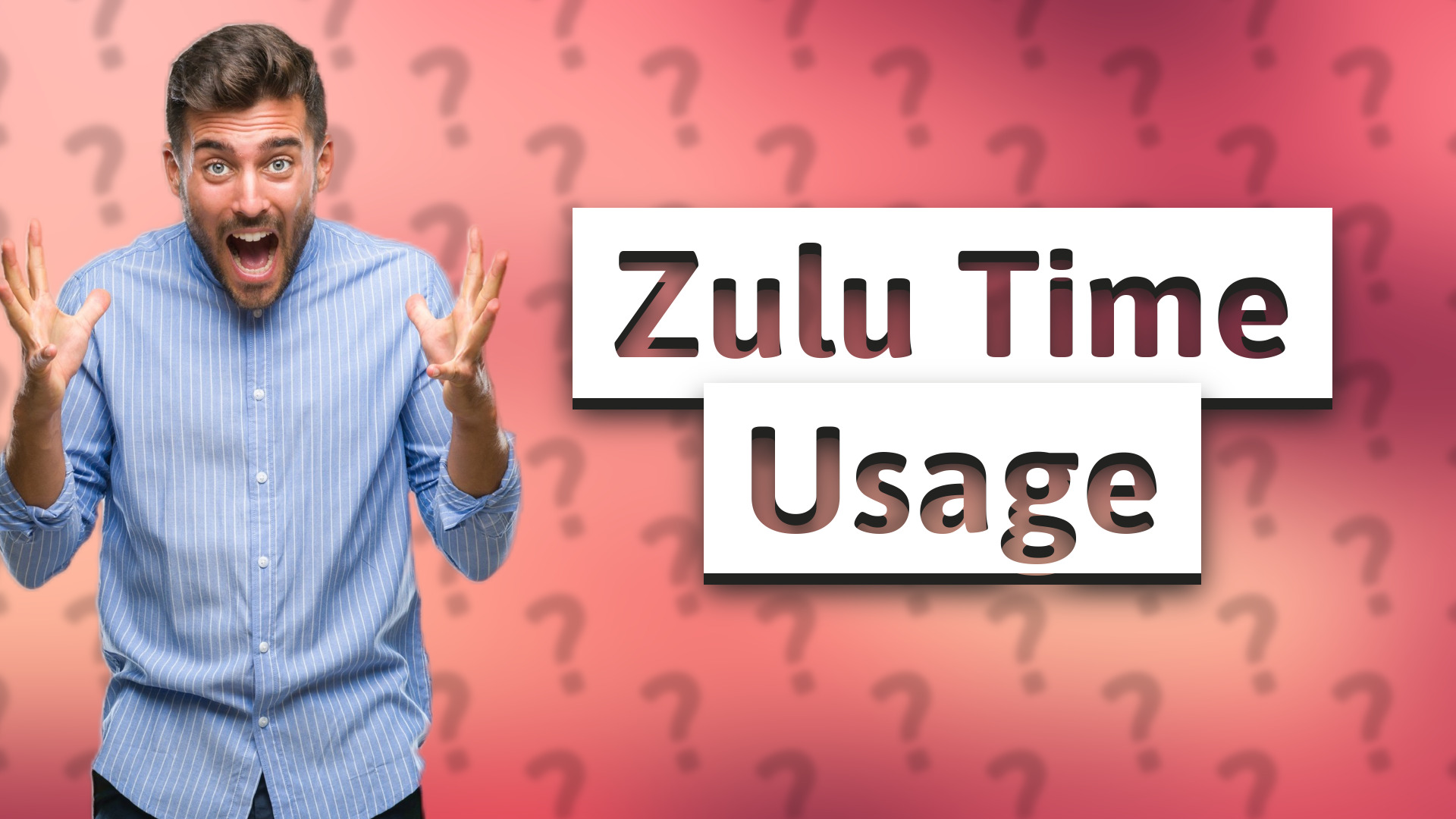 Zulu Time Usage