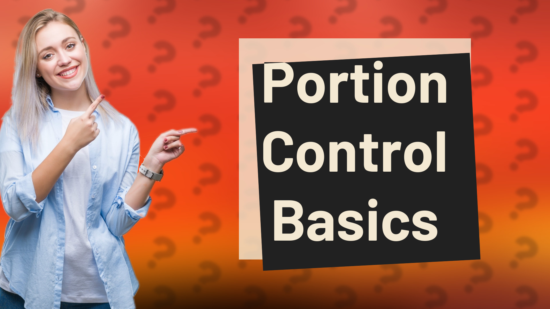Portion Control Basics