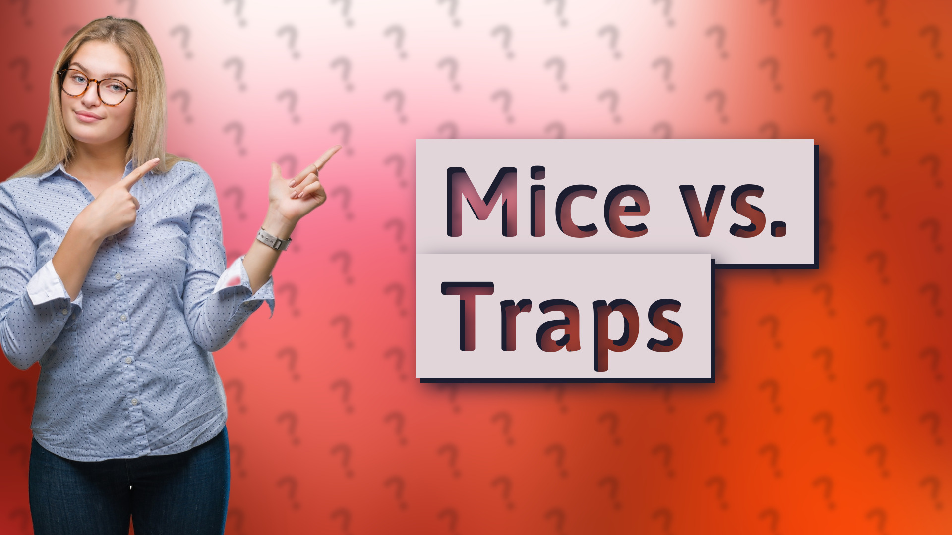 Mice vs. Traps