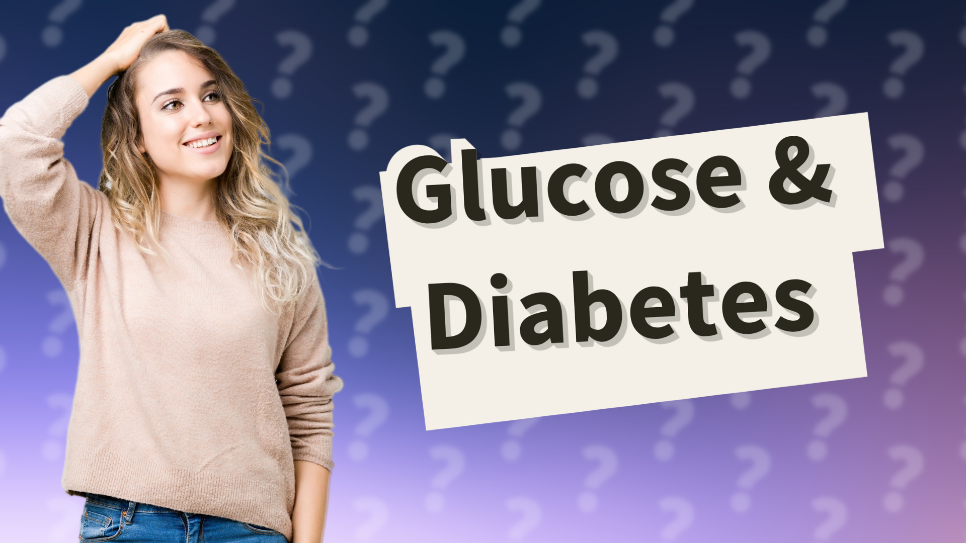 Glucose & Diabetes