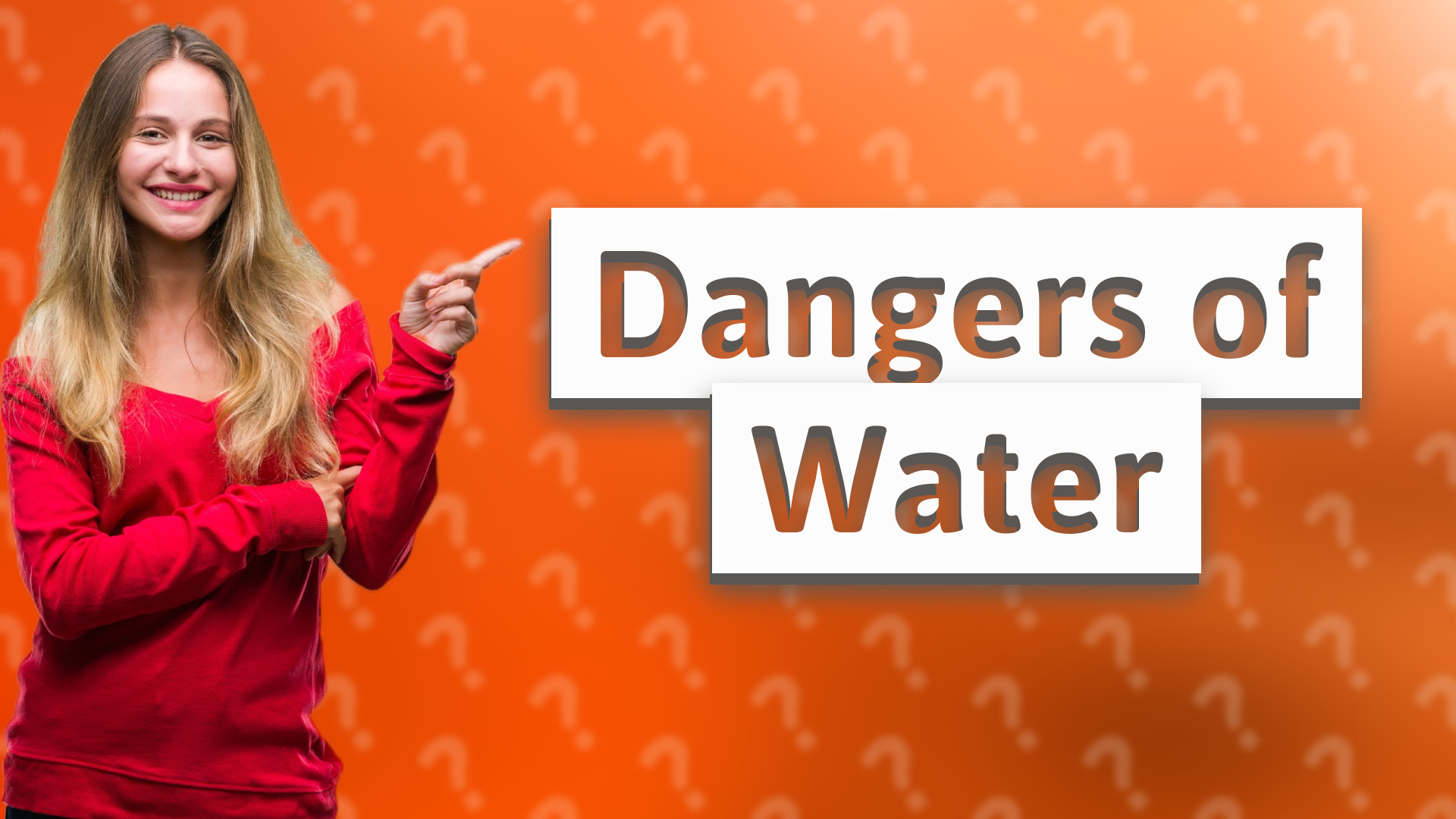 Dangers of Water
