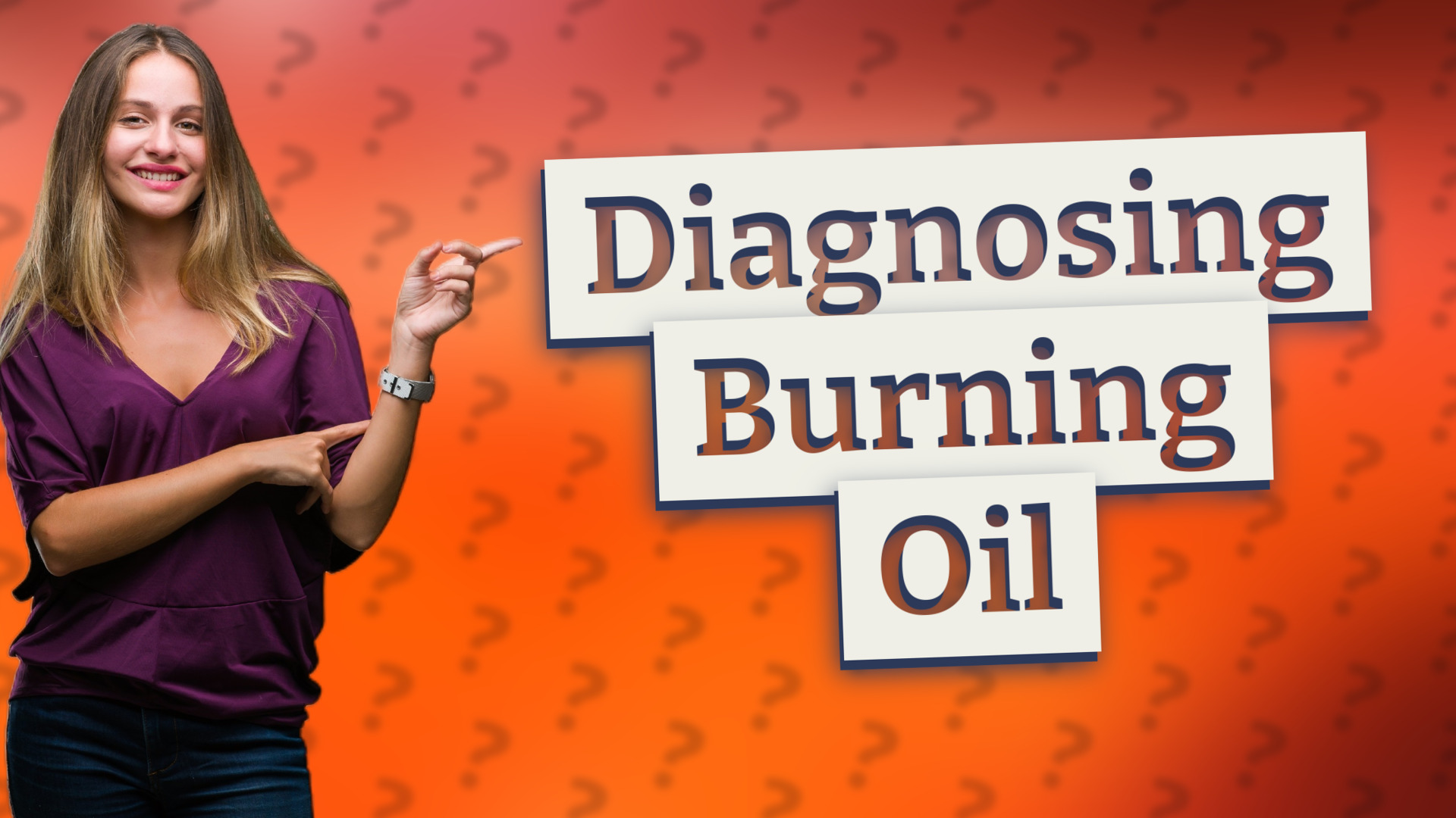 Diagnosing Burning Oil