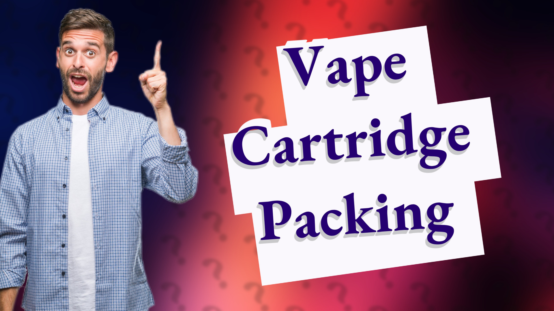 Vape Cartridge Packing