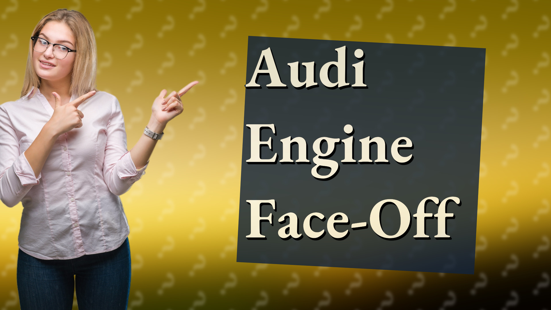 Audi Engine Face-Off