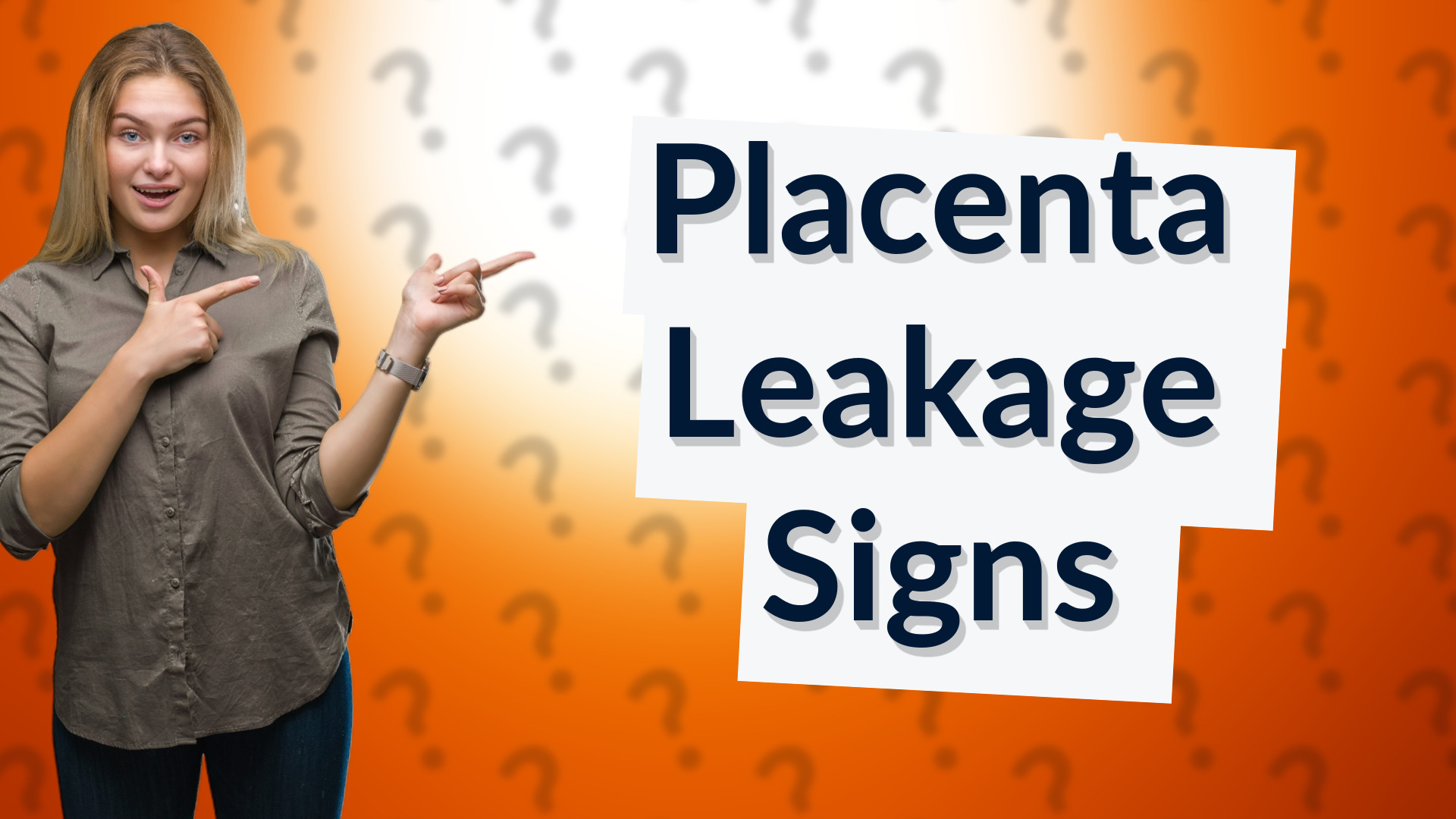 Placenta Leakage Signs