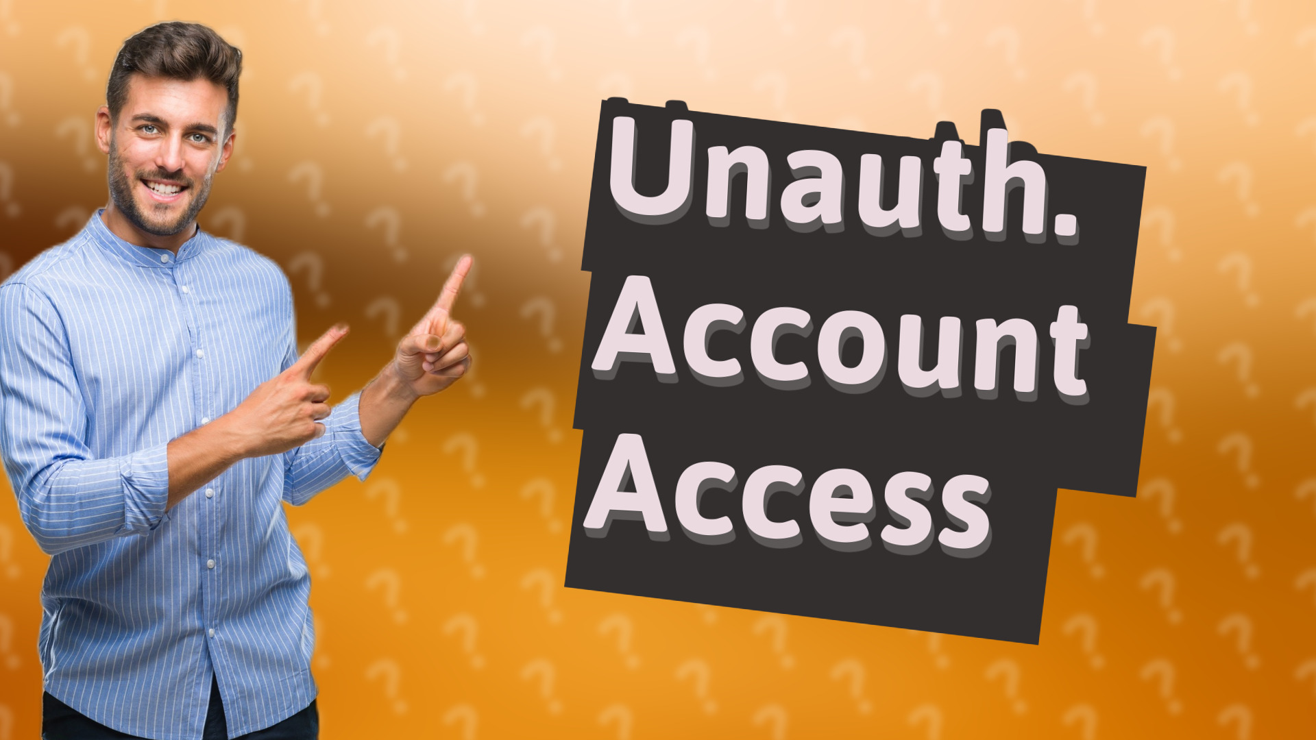 Unauth. Account Access