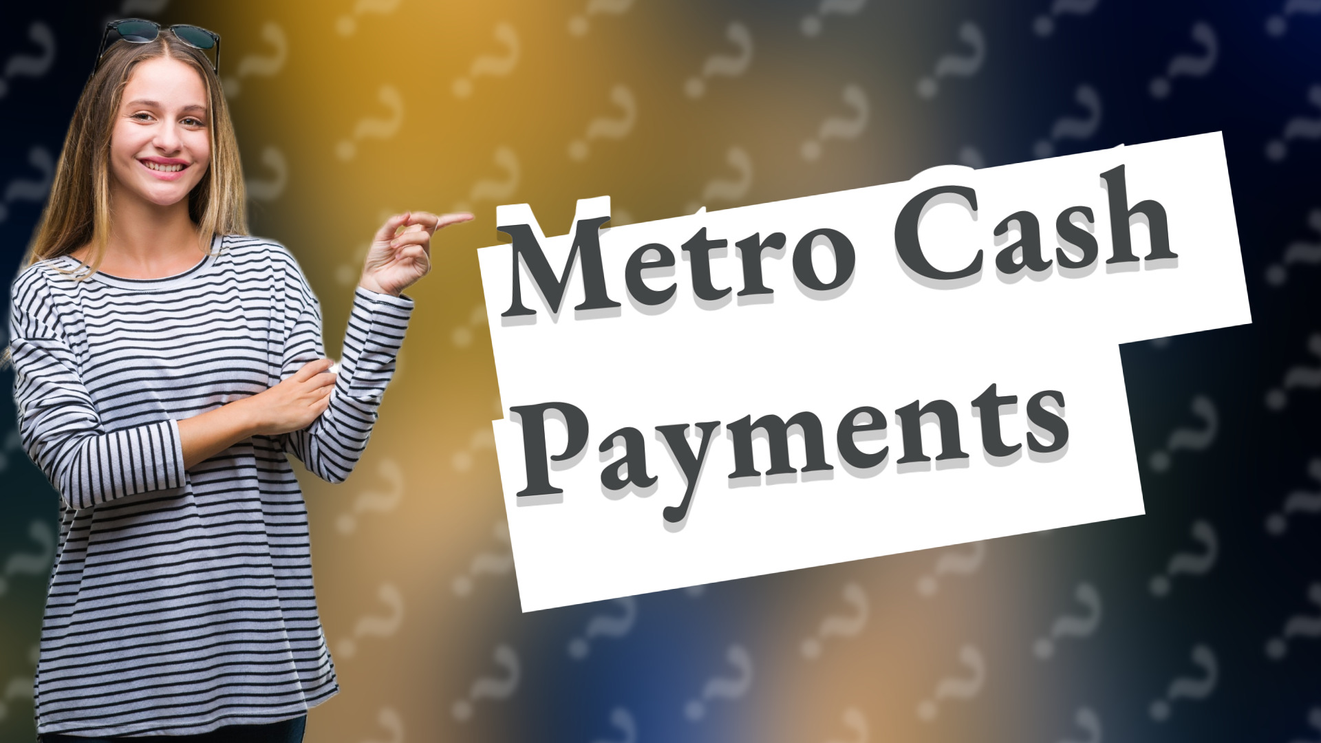 Metro Cash Payments