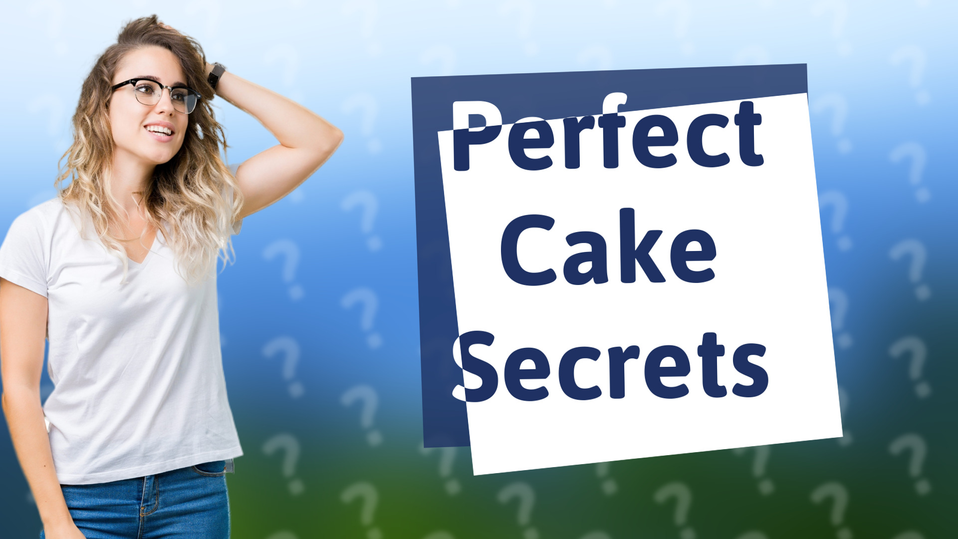 Perfect Cake Secrets