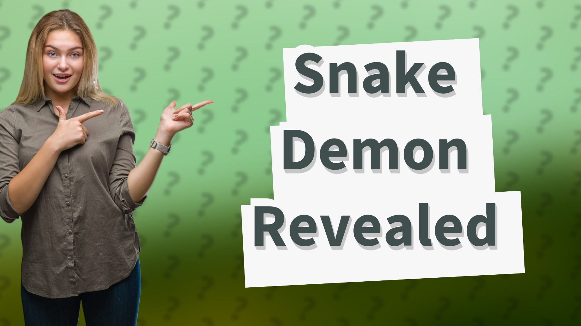 Snake Demon Revealed