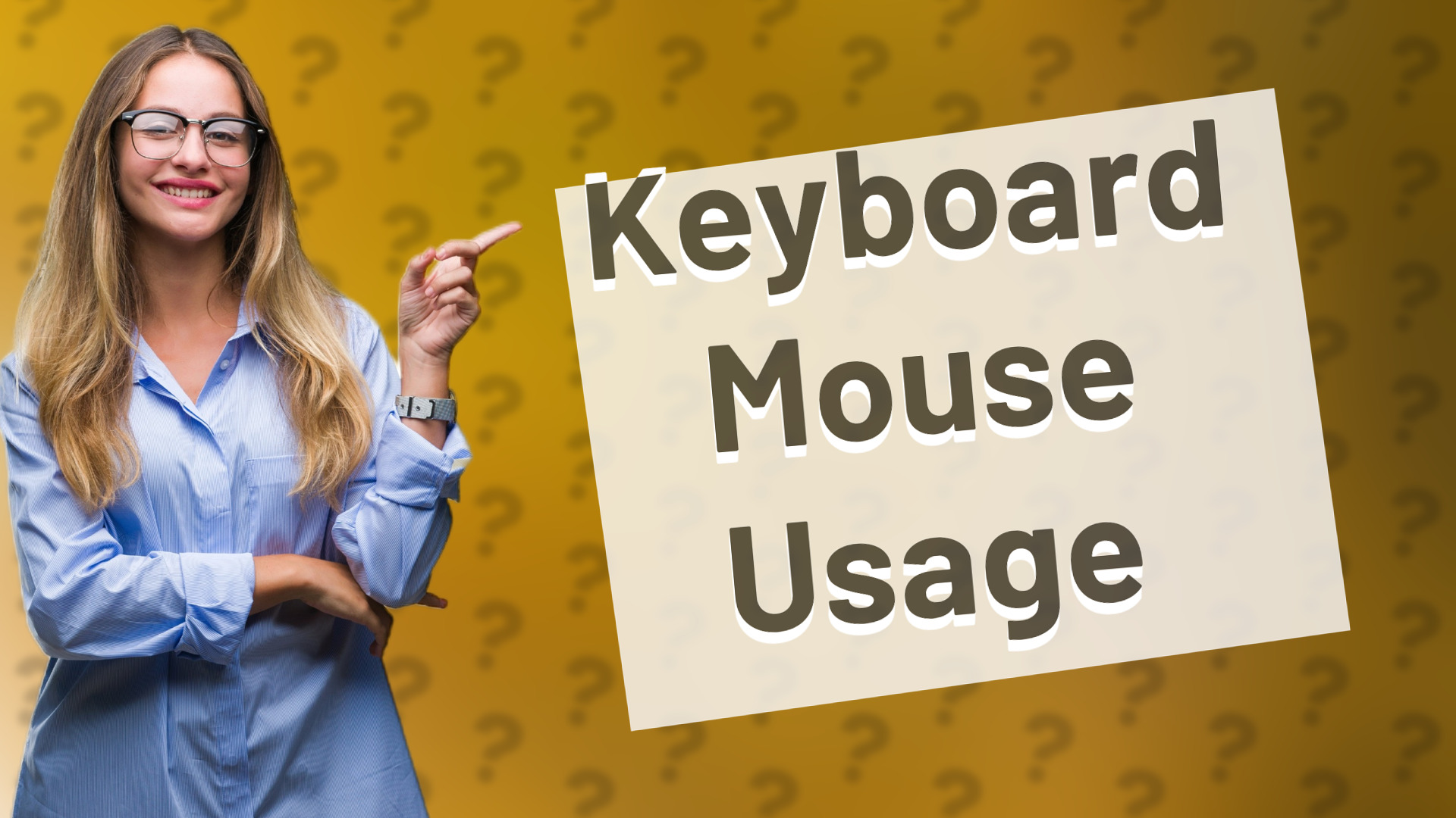 Keyboard Mouse Usage