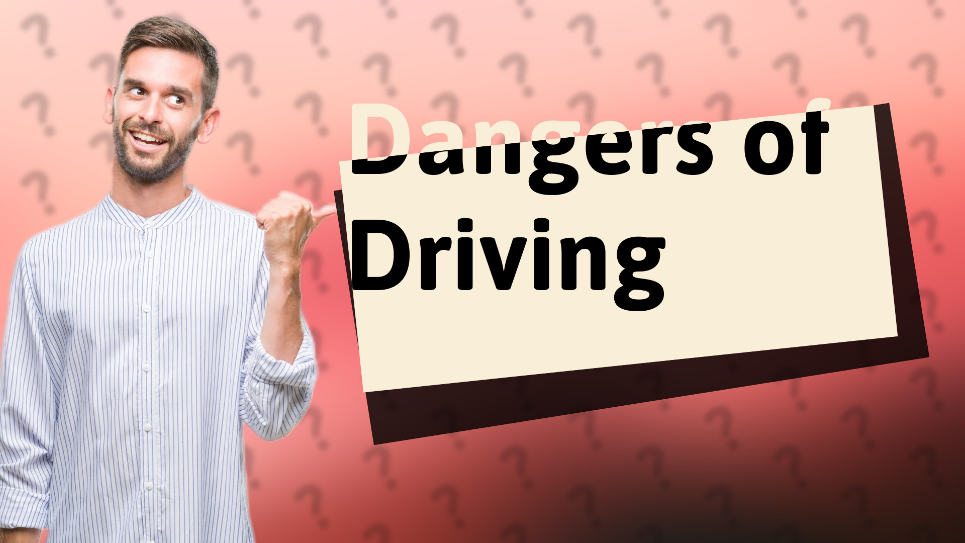 Dangers of Driving