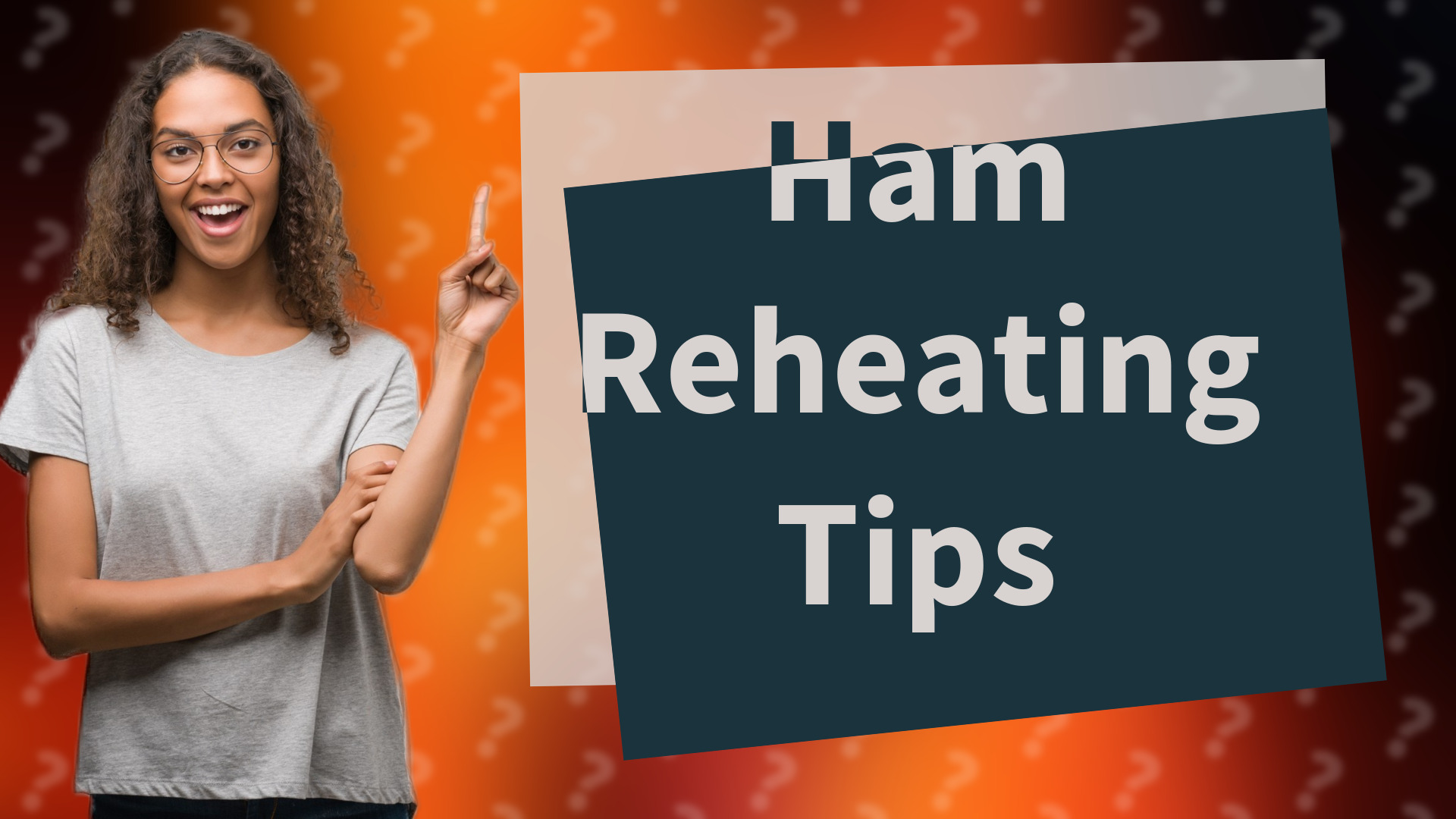 Ham Reheating Tips