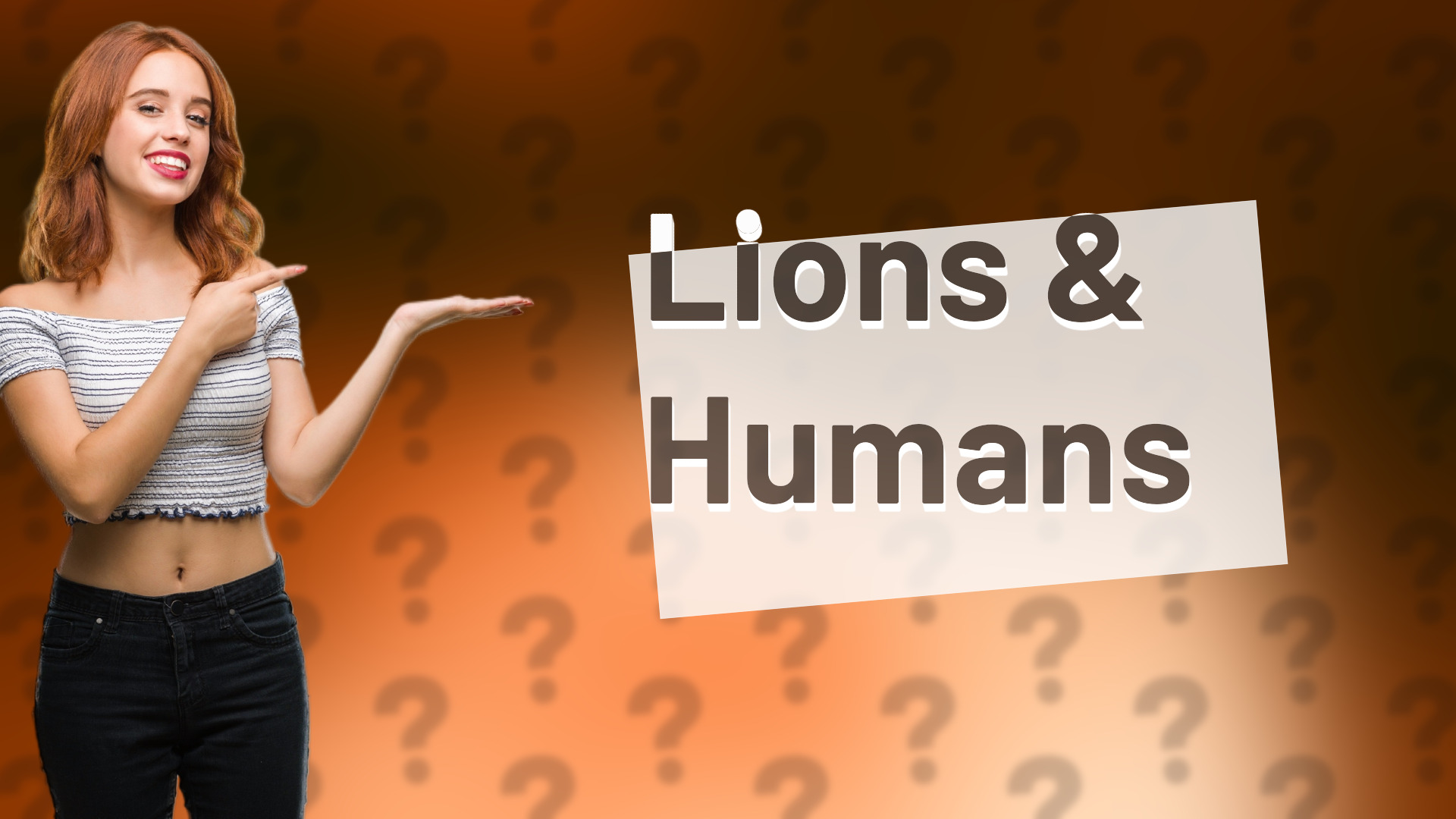Lions & Humans