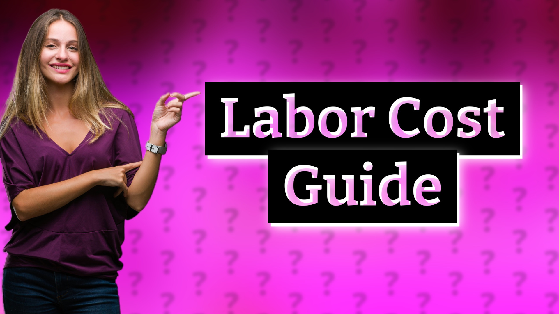 Labor Cost Guide