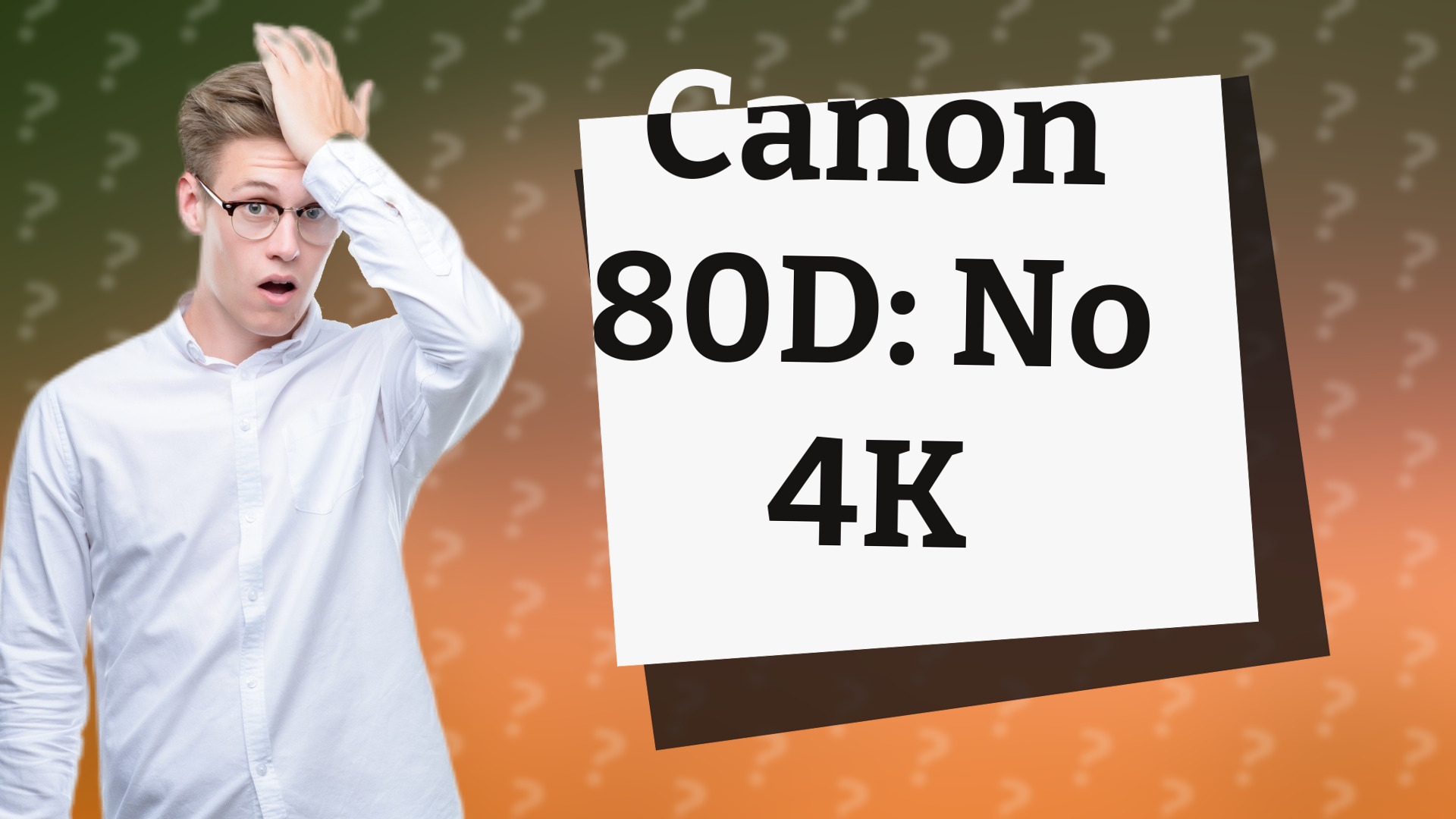 Canon 80D: No 4K