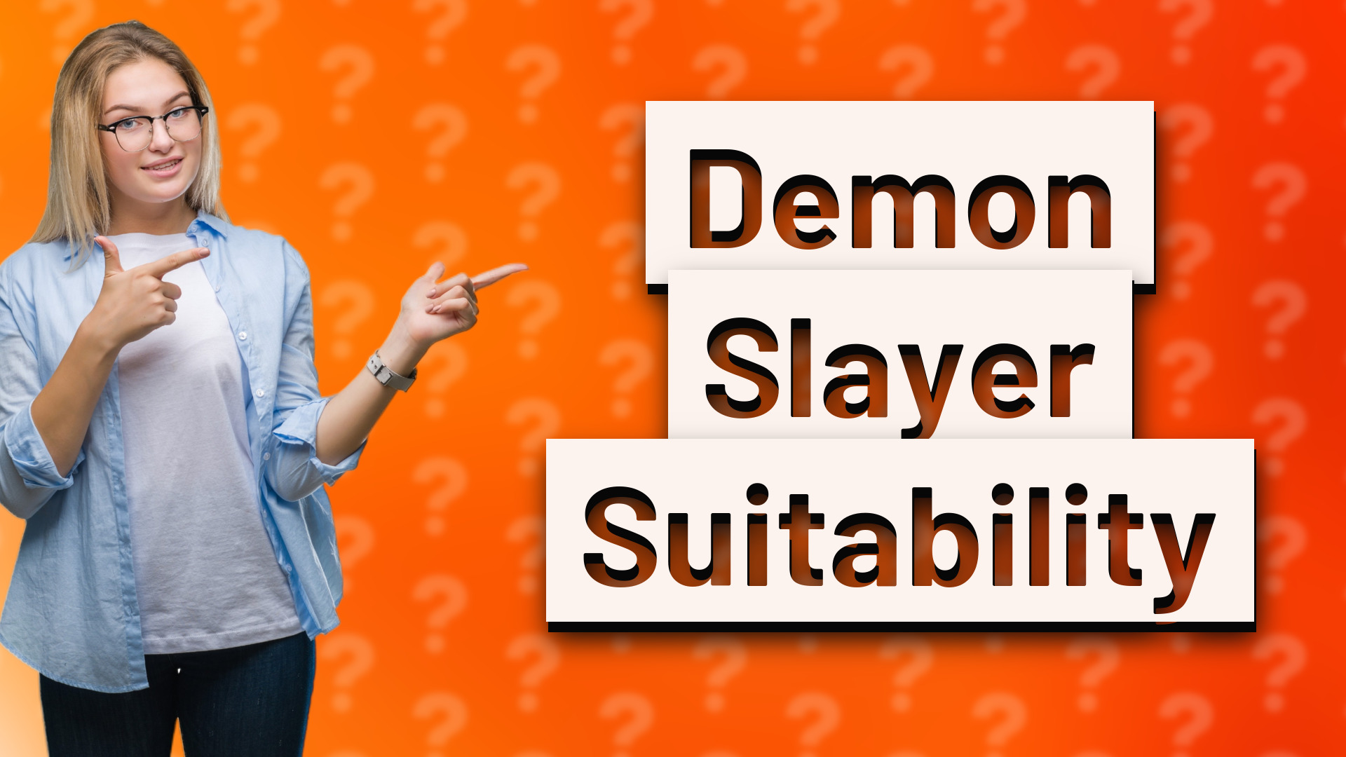 Demon Slayer Suitability