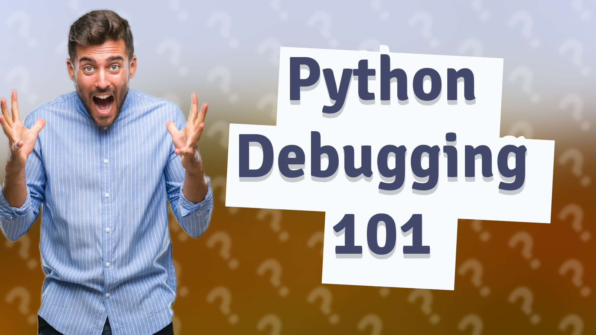 Python Debugging 101