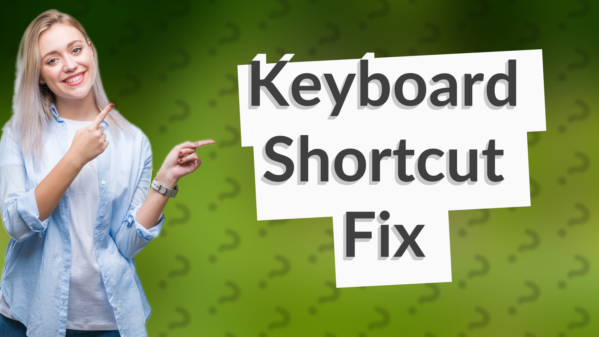Keyboard Shortcut Fix