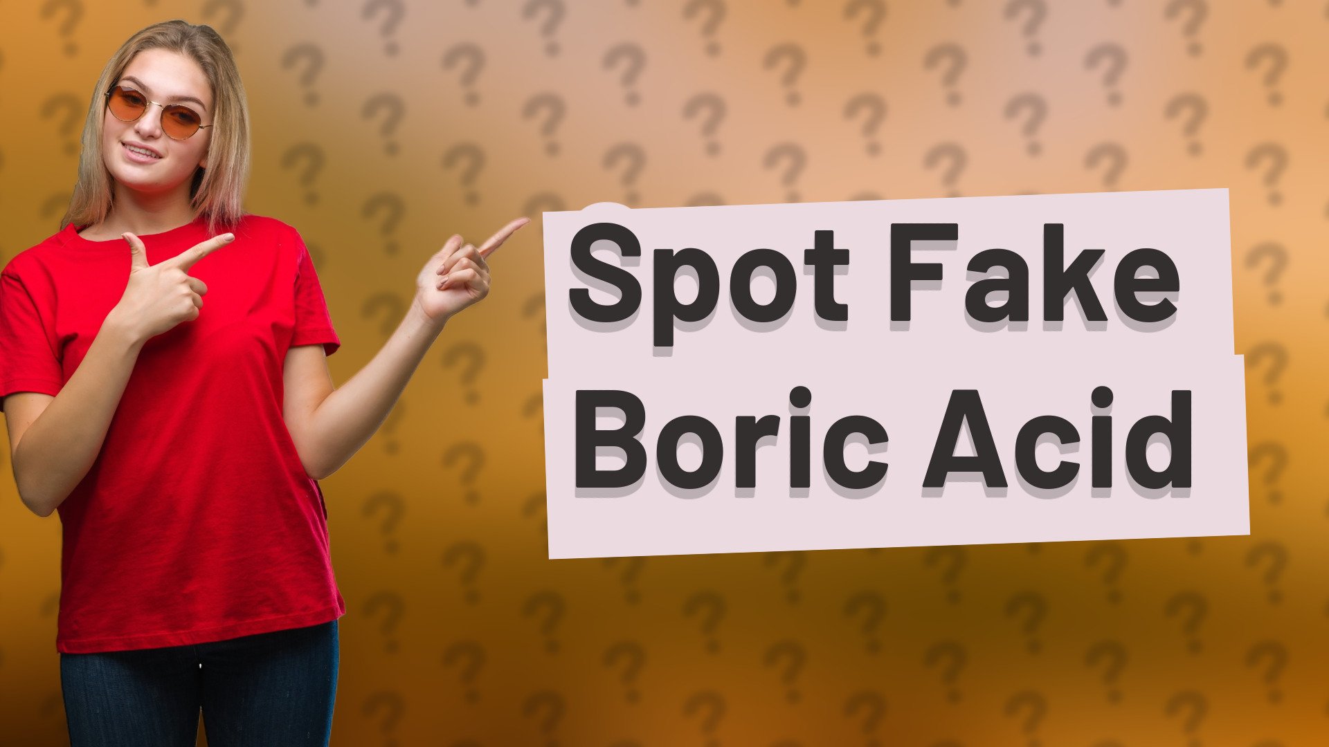 Spot Fake Boric Acid