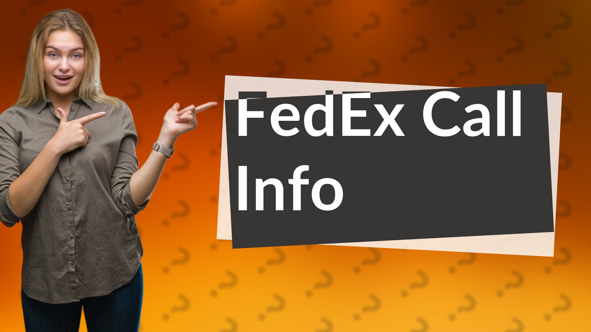 FedEx Call Info