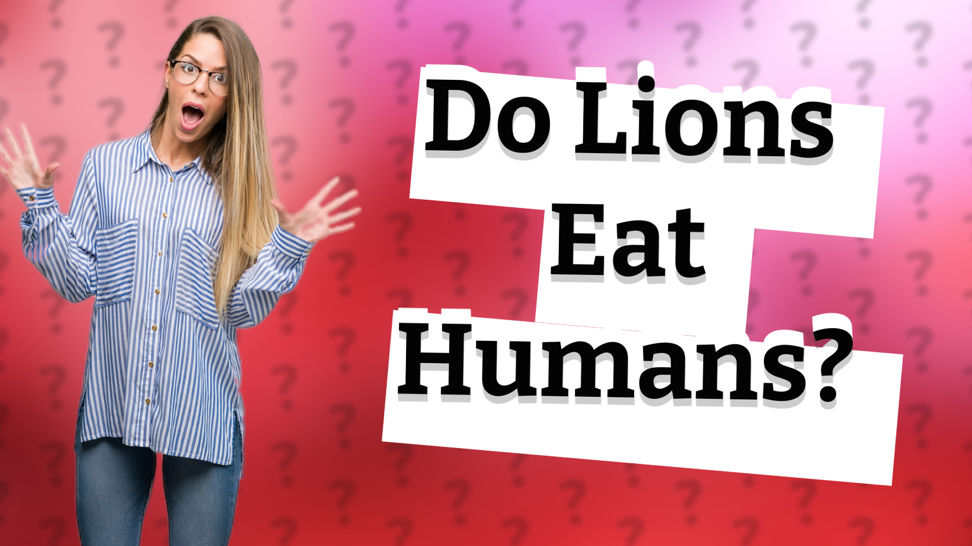 Do Lions Eat Humans?