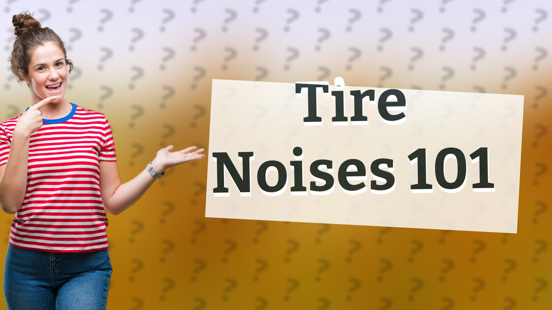 Tire Noises 101