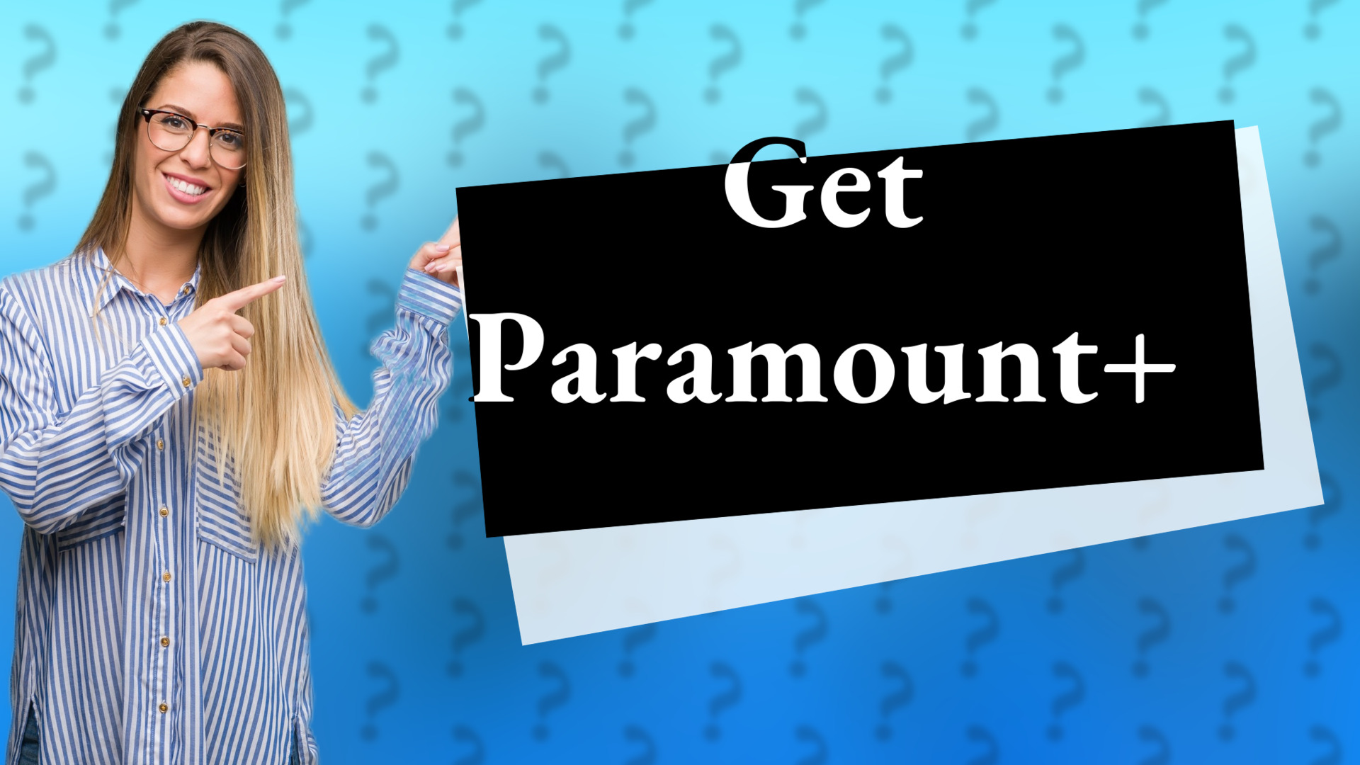 Get Paramount+