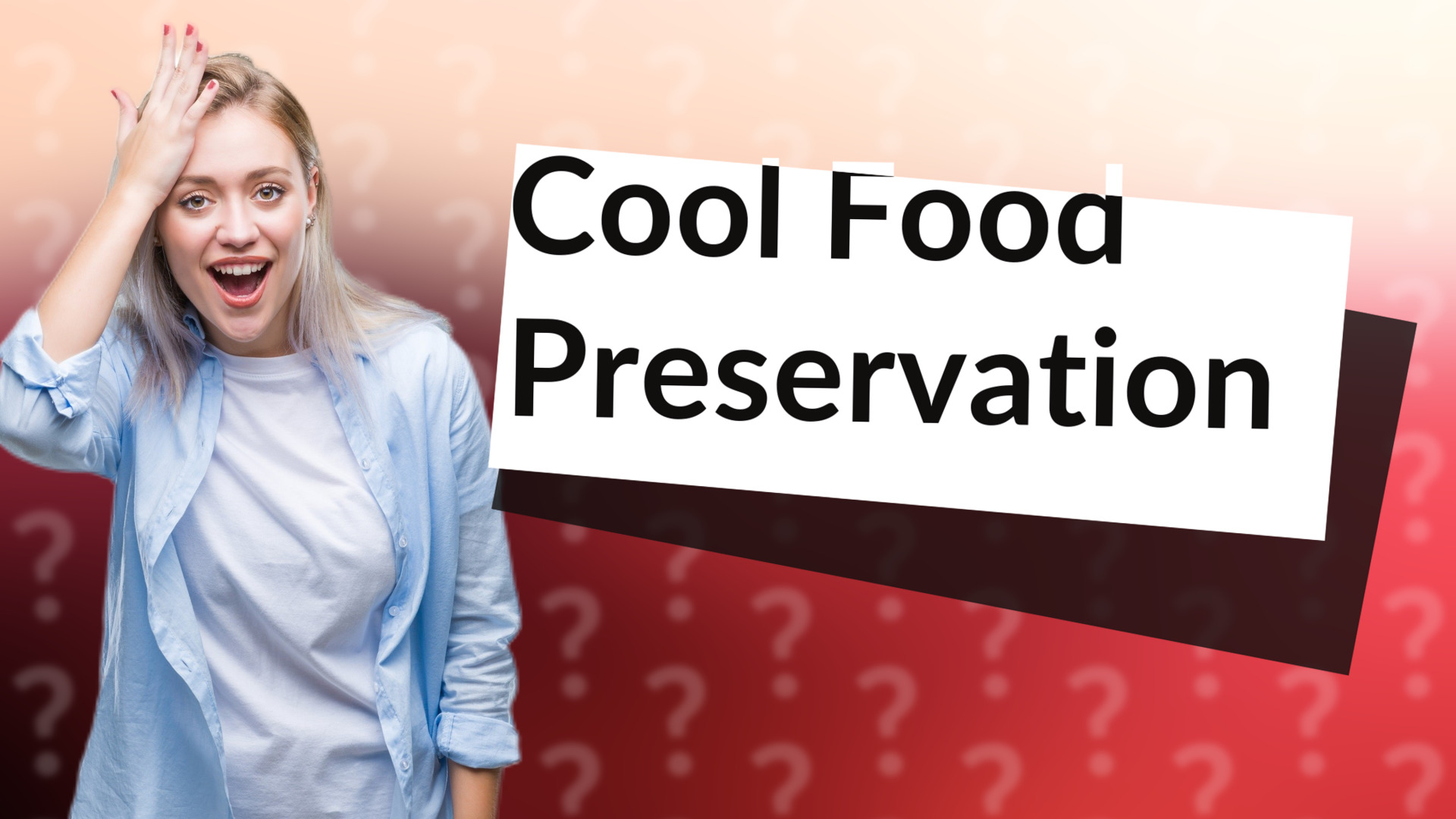 Cool Food Preservation