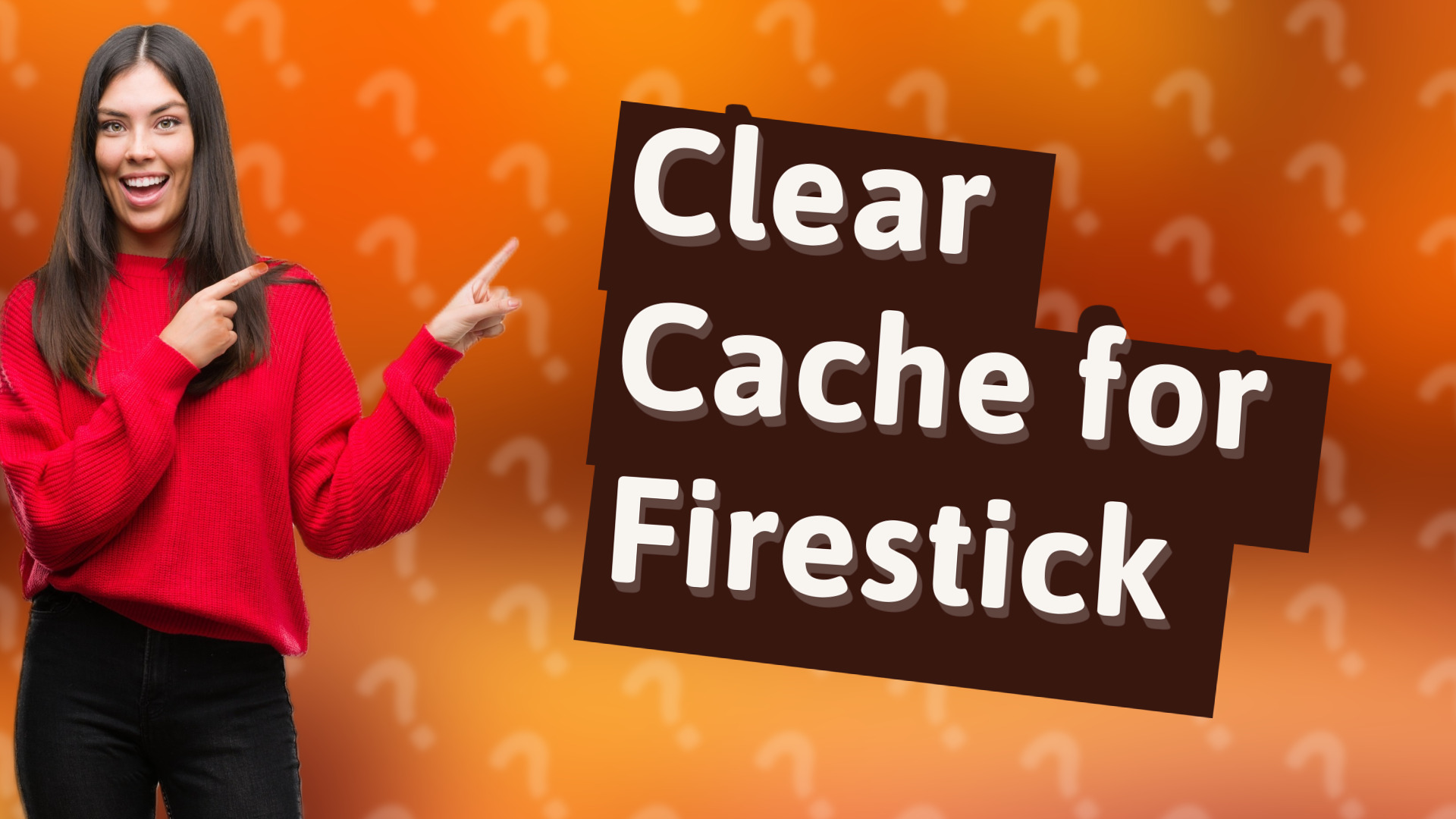 Clear Cache for Firestick