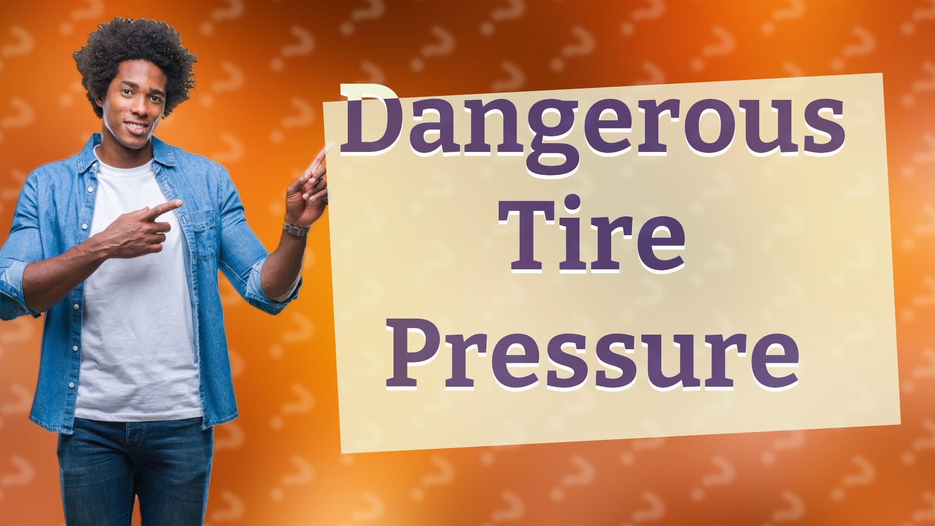 Dangerous Tire Pressure