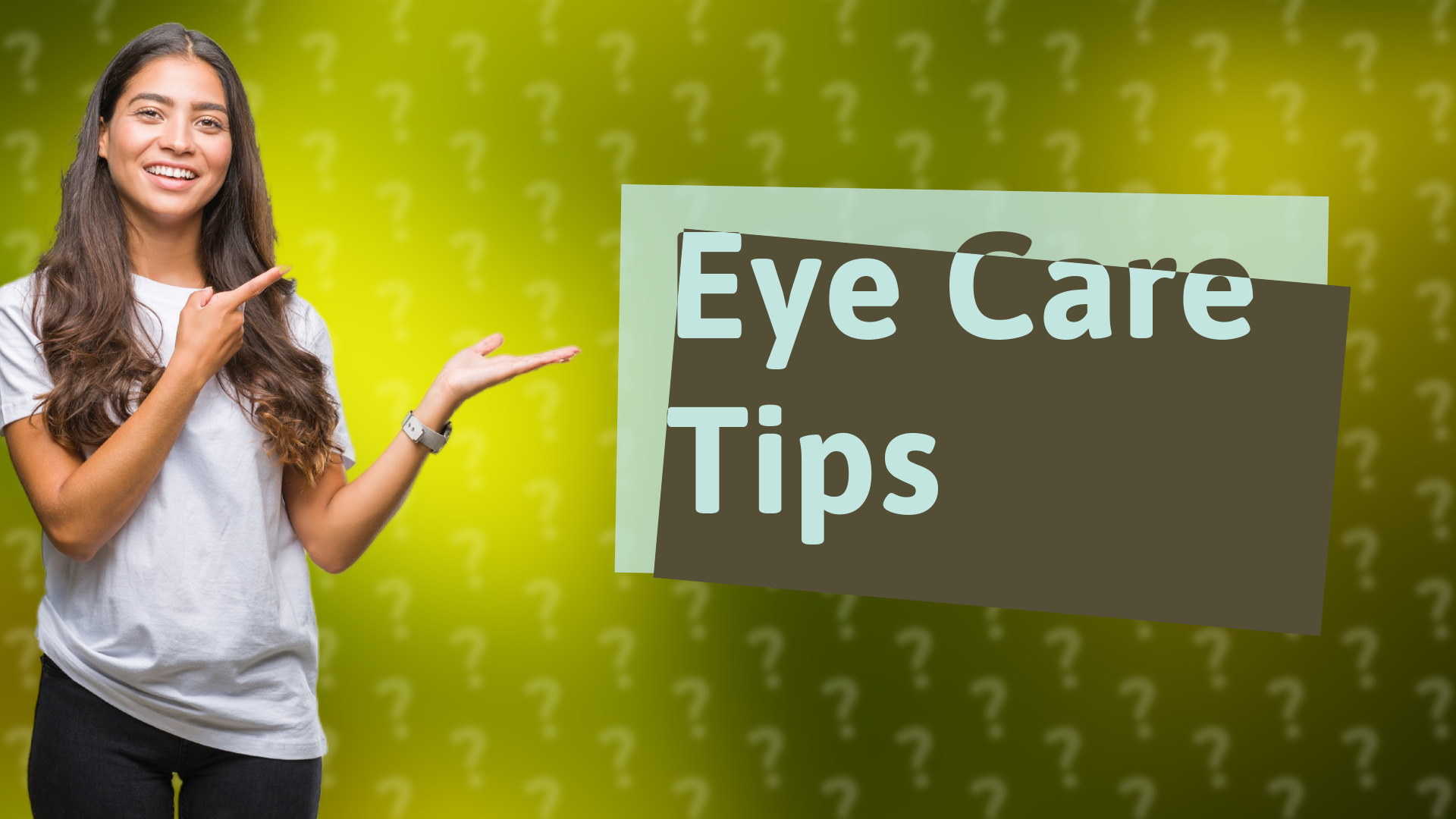 Eye Care Tips