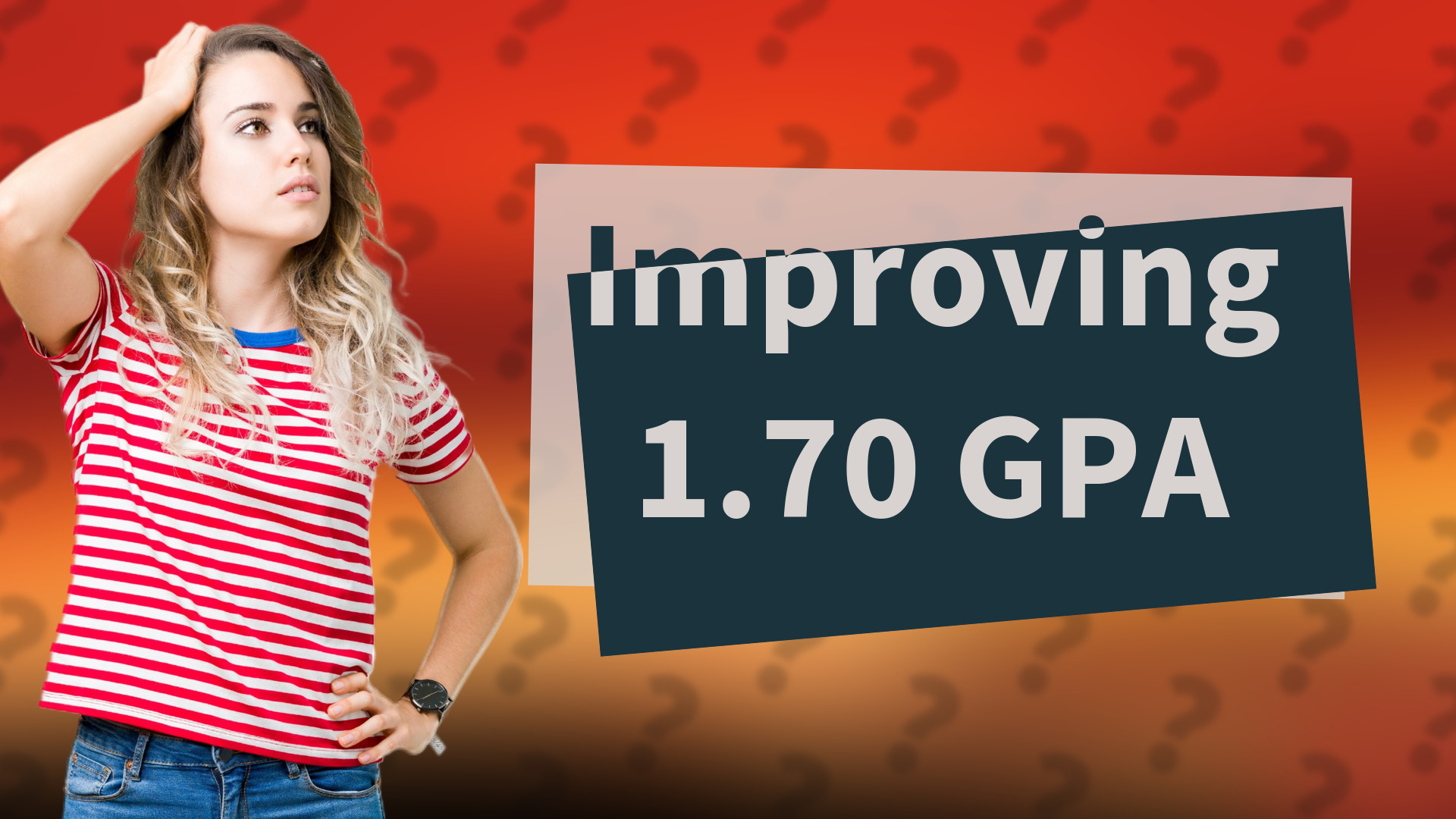 Improving 1.70 GPA