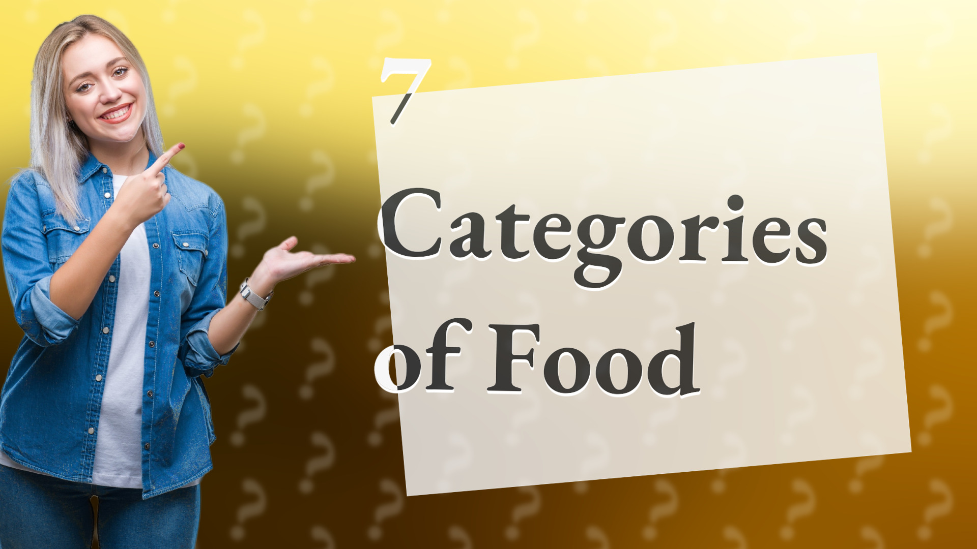 7 Categories of Food