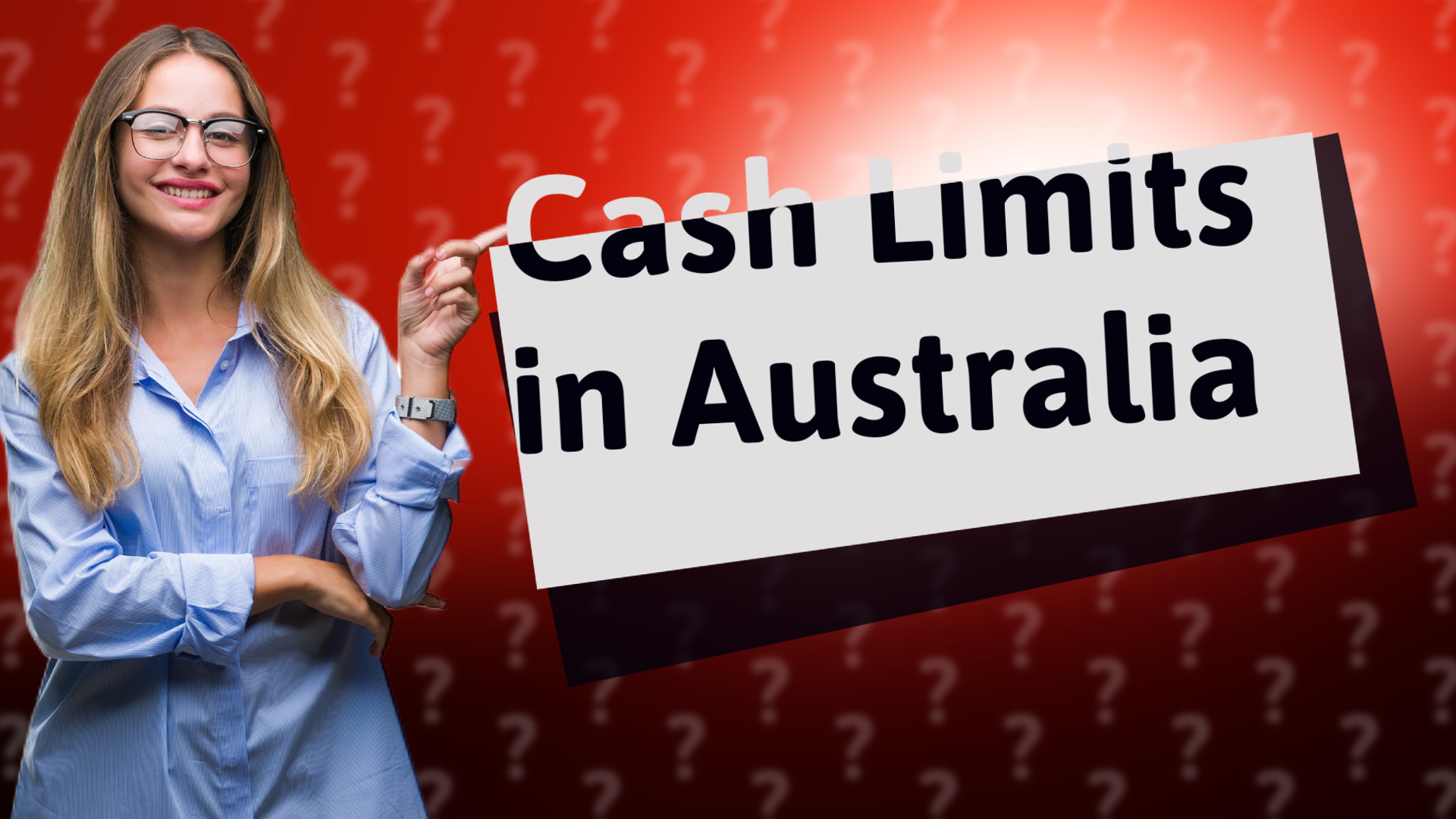 Cash Limits in Australia