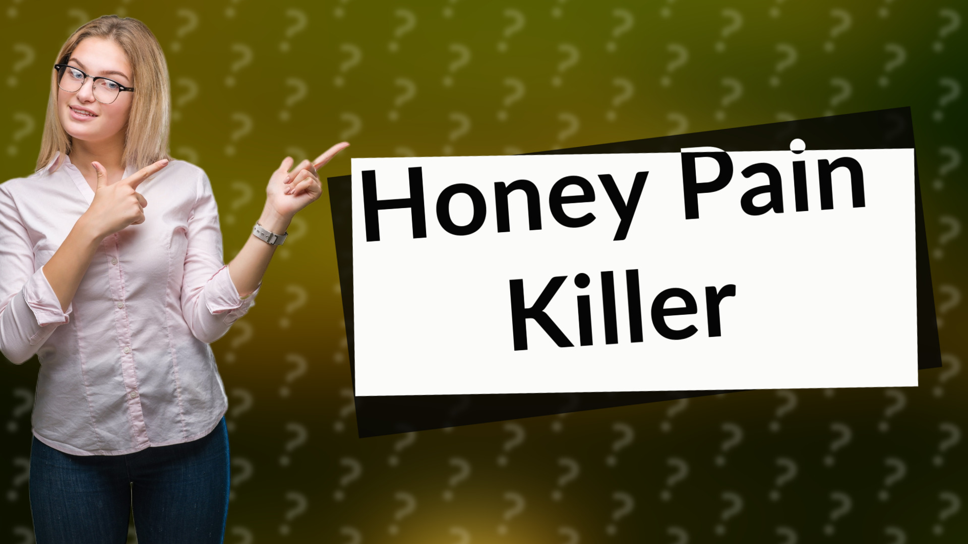 Honey Pain Killer