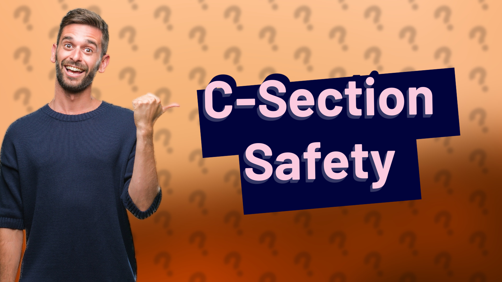 C-Section Safety