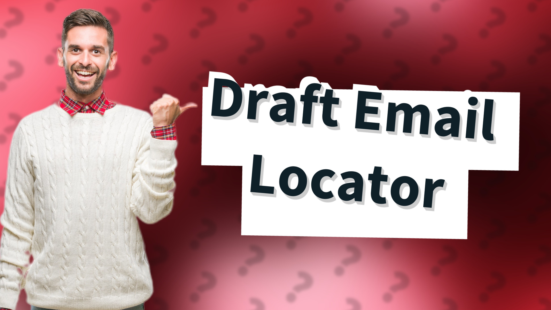Draft Email Locator