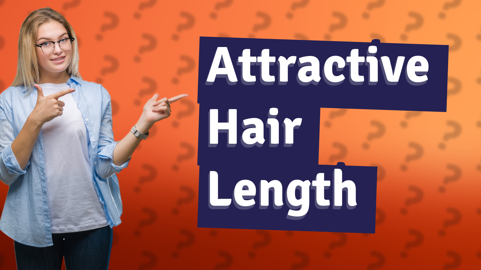 Attractive Hair Length