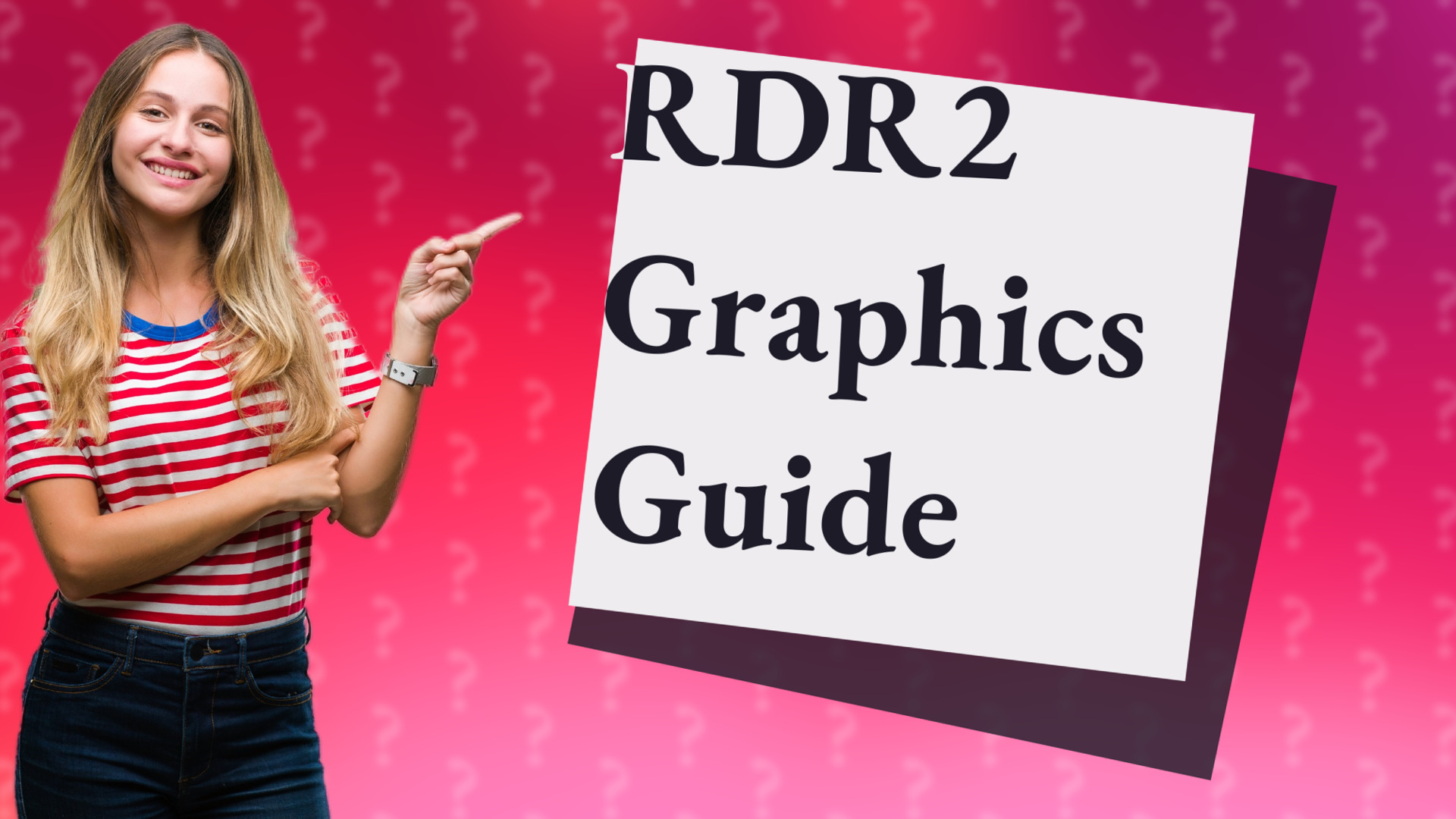 RDR2 Graphics Guide