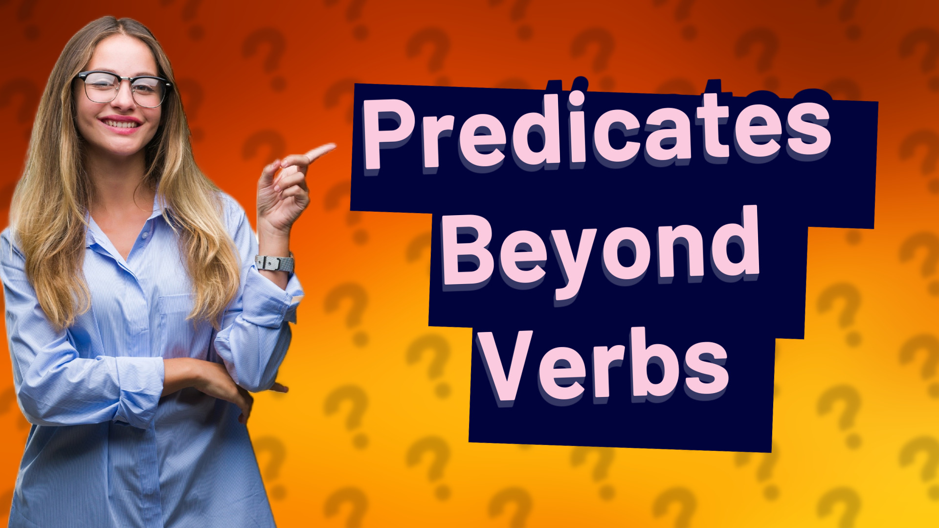 Predicates Beyond Verbs
