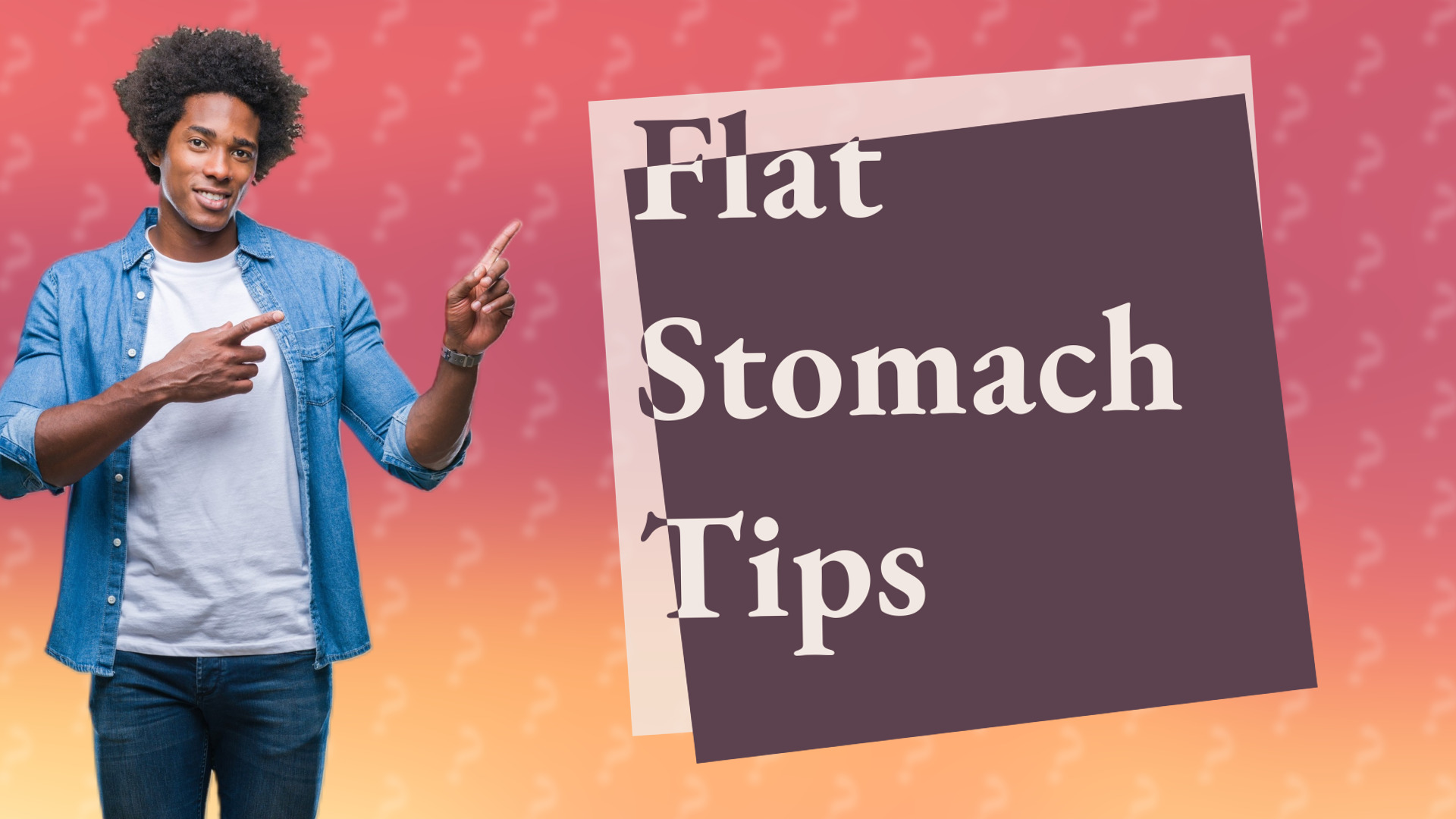 Flat Stomach Tips