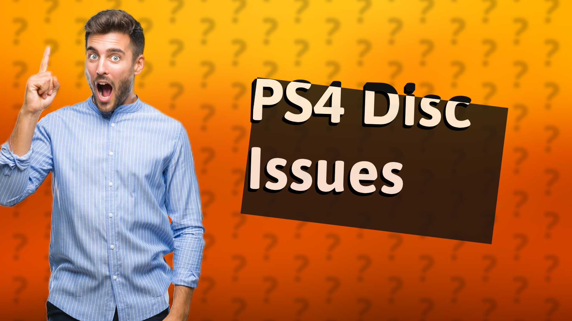 PS4 Disc Issues