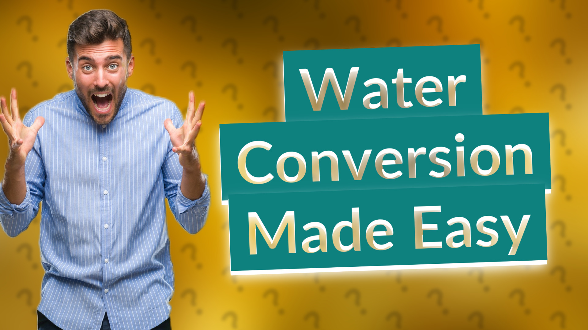 Water Conversion Made Easy