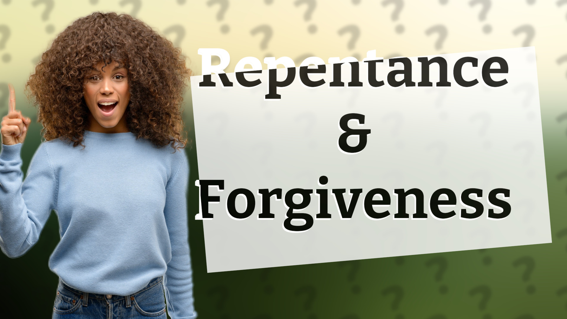 Repentance & Forgiveness