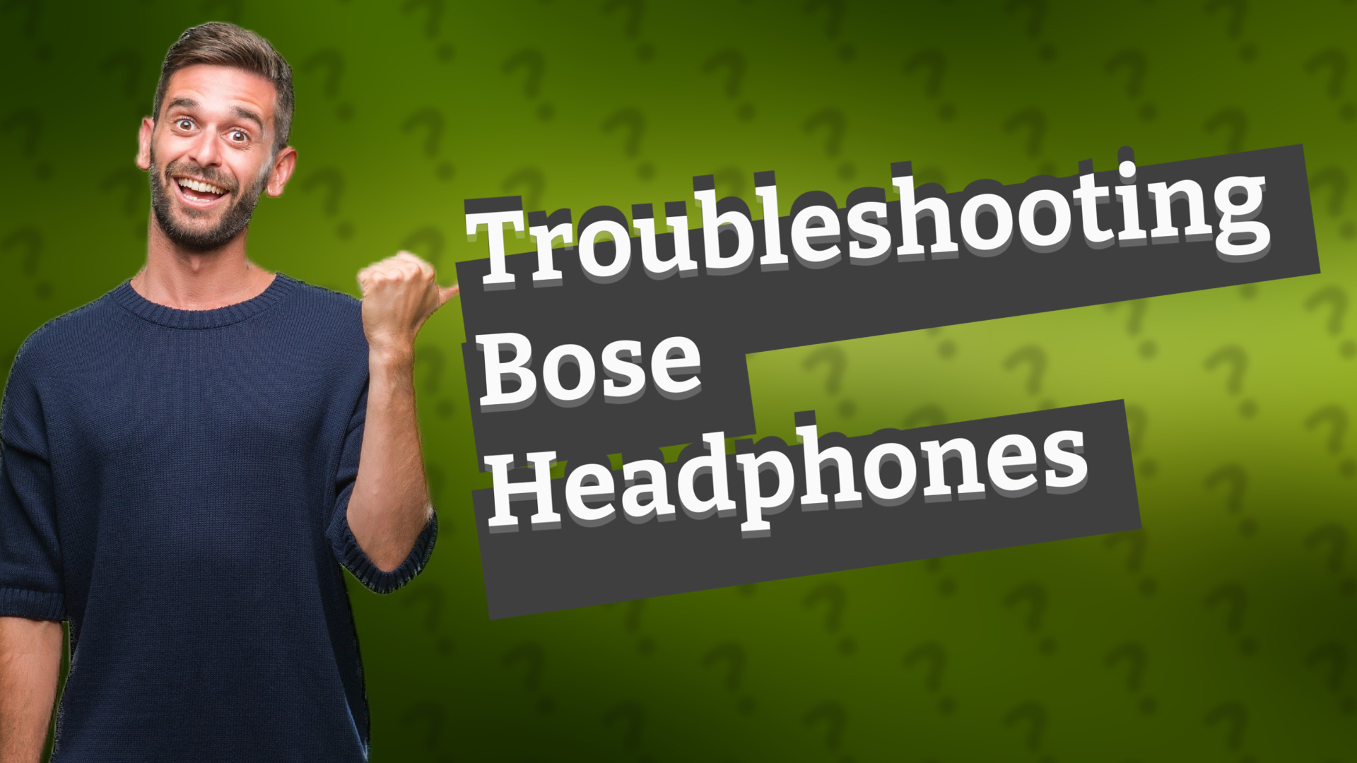 Troubleshooting Bose Headphones